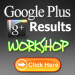 GooglePlusResultsWorkshop